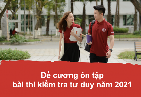 Nhà cái uy tín io
 công bố đề cương ôn tập bài thi kiểm tra tư duy năm 2021