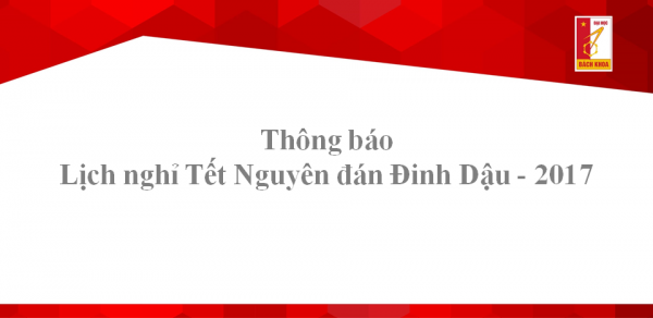 Thông báo Lịch nghỉ Tết Nguyên đán Đinh Dậu - 2017