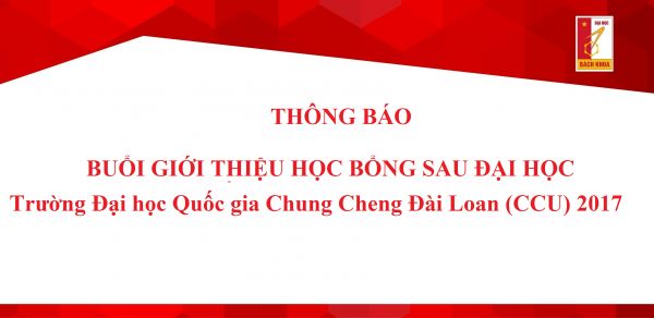 Thông báo buổi giới thiệu học bổng sau đại học Trường Đại học Quốc gia Chung Cheng Đài Loan (CCU) 2017