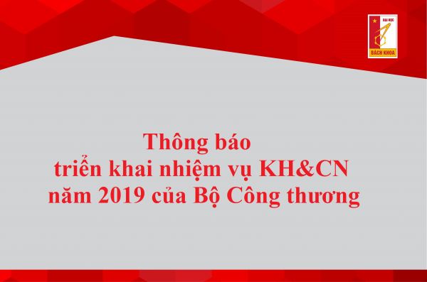 Triển khai nhiệm vụ KH&CN năm 2019 của Bộ Công thương