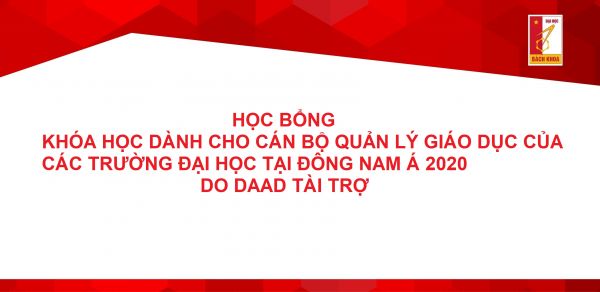 HỌC BỔNG KHÓA HỌC DÀNH CHO CÁN BỘ QUẢN LÝ GIÁO DỤC CỦA CÁC TRƯỜNG ĐẠI HỌC TẠI ĐÔNG NAM Á 2020 DO DAAD TÀI TRỢ