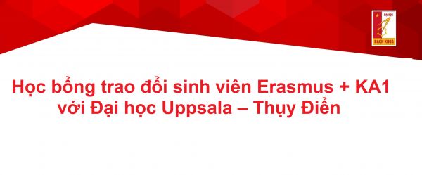 Học bổng trao đổi sinh viên  Erasmus + KA1 với Đại học Uppsala – Thụy Điển