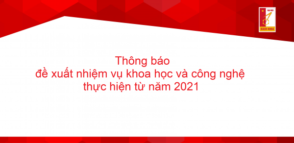 Thông báo nộp đề xuất nhiệm vụ khoa học và công nghệ thực hiện từ năm 2021