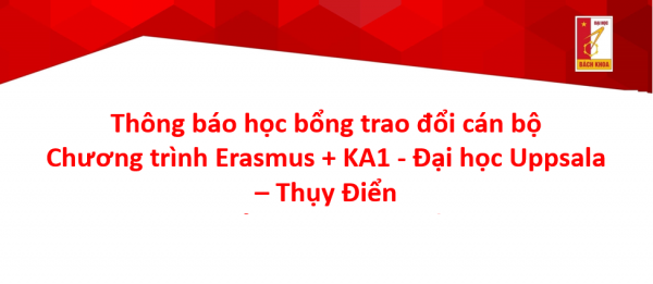 Thông báo học bổng trao đổi cán bộ  Chương trình Erasmus + KA1 - Đại học Uppsala - Thụy Điển