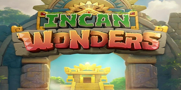 Strategi Menang Konsisten Dengan Pola Gacor Slot Incan Wonders