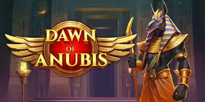 Strategi Terbaik Dapatkan Kemenangan Besar Slot Dawn of Anubis