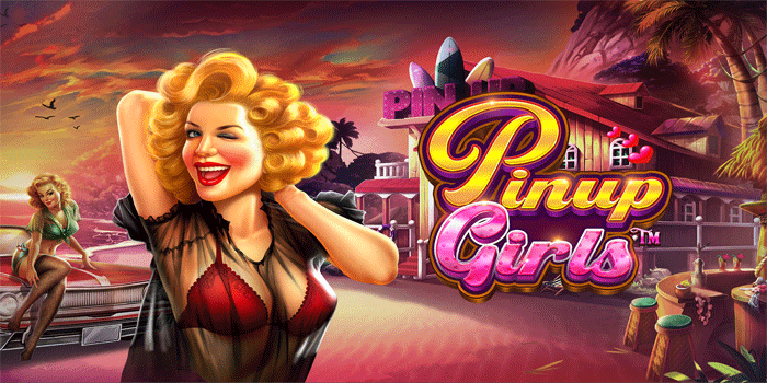 Rahasia Ampuh Raih Kemenangan Besar Slot Pinup Girls Tanpa Kesulitan