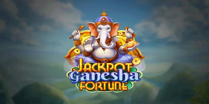 Strategi Mengikuti Tren Mesin Slot Ganesha Fortune Terkini